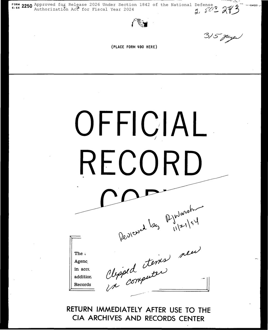 A CIA cover sheet from the collection: Form 2250, reviewed in 1994, released in 2026 under the FY2024 defence act. "Return immediately after use."